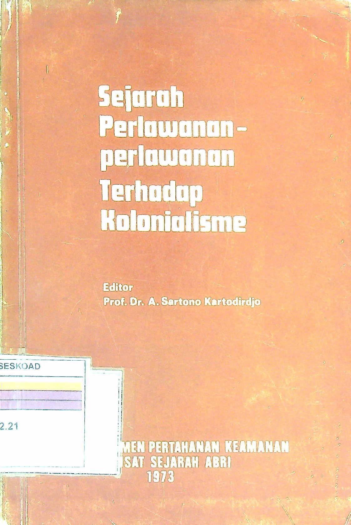 Sejarah Perlawanan Perlawanan Terhadap Kolonialisme